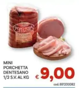 Vivo Supermercati Mini Porchetta Dentesano offerta