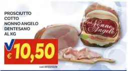 Vivo Supermercati Prosciutto cotto Nonno Angelo Dentesano offerta