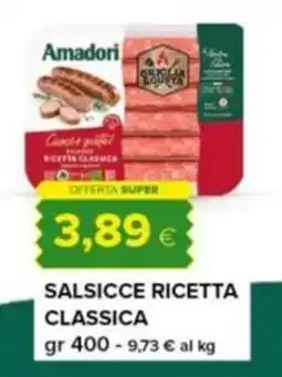 Tigre Salsicce ricetta classica Amadori offerta