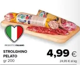 Tigre Strolghino pelato offerta