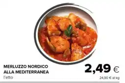 Tigre Merluzzo nordico alla mediterranea offerta