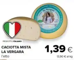 Tigre Caciotta mista La Vergara offerta