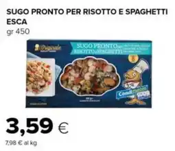Tigre Sugo pronto per risotto e spaghetti Esca offerta
