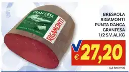 Vivo Supermercati Bresaola Rigamonti Punta d'Anca Granfesa offerta