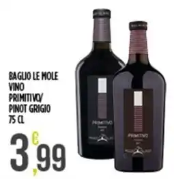 Netto Supermercati Baglio le mole vino primitivo pinot grigio offerta