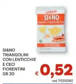 Vivo Supermercati Si&No triangolini con lenticchie e ceci fiorentini offerta