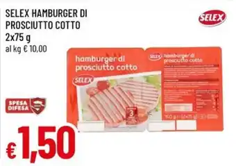 Famila Hamburger di prosciutto cotto Selex offerta