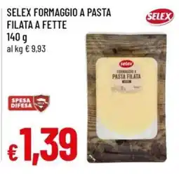 Famila Selex formaggio a pasta filata offerta