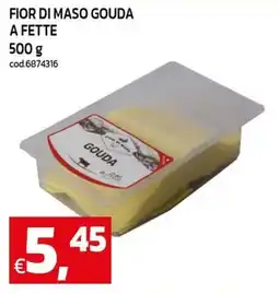 C+C maxigross Fior di Maso Gouda offerta