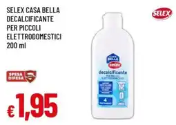 Famila Selex Casa Bella decalcificante per piccoli elettrodomestici offerta