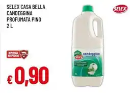 Famila Selex casa bella candeggina profumata pino offerta