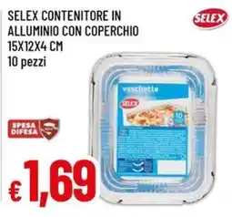 Famila Selex contenitore in alluminio con coperchio offerta