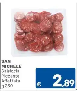 ARCA C+C cash and carry San Michele Salsiccia Piccante Affettata offerta