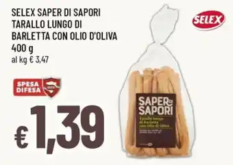 Selex saper di sapori tarallo lungo di barletta con olio d'oliva