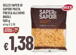 Famila Saper di Sapori pasta fresca all'uovo bigoli offerta