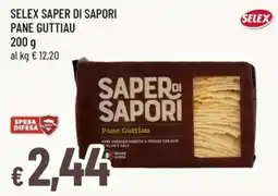 Famila Selex Saper di Sapori Pane Guttiau offerta