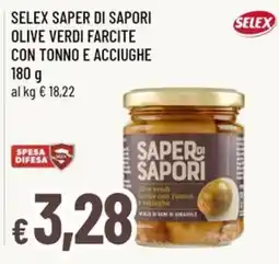 Famila Selex Saper di Sapori olive verdi farcite con tonno e acciughe offerta