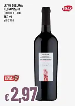 Famila Le Vie dell'Uva Negroamaro Brindisi D.O.C. offerta