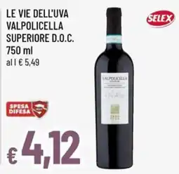 Famila Le vie dell'uva Valpolicella superiore d.o.c. Selex offerta