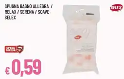 Famila Spugna bagno Allegra Selex offerta