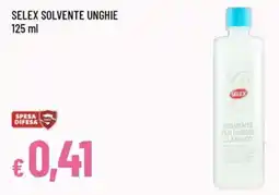 Famila Selex solvente unghie offerta