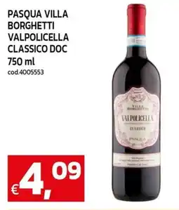 C+C maxigross Pasqua Villa Borghetti Valpolicella Classico DOC offerta