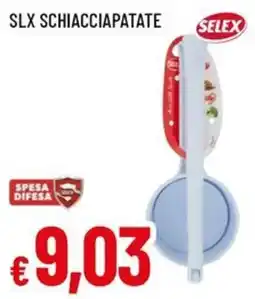Famila Slx schiacciapatate selex offerta