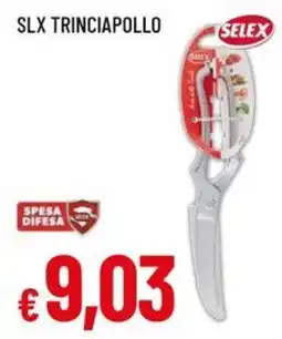 Famila SLX trinciapollo offerta
