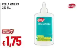 Famila Colla vinilica Selex offerta