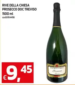 C+C maxigross Rive della Chiesa Prosecco offerta