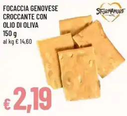 Famila Focaccia genovese croccante con olio di oliva Stormamore offerta
