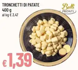 Famila Tronchetti di patate Belli Pronti offerta