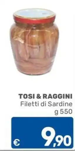 ARCA C+C cash and carry Tosi & Raggini Filetti di Sardine offerta
