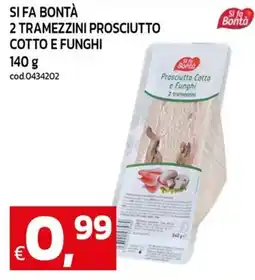 C+C maxigross Si fa Bontà Prosciutto Cotto e Funghi offerta