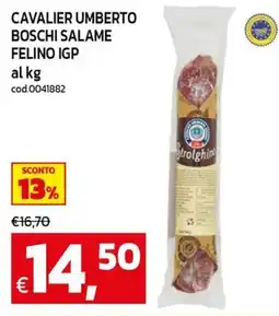 C+C maxigross Cavalier Umberto Boschi Salame Felino IGP offerta