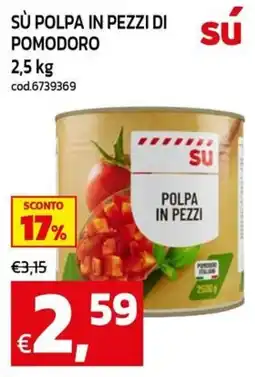 C+C maxigross Polpa in pezzi Sú offerta