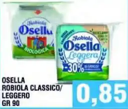 Bitar Robiola Osella classico/leggero offerta