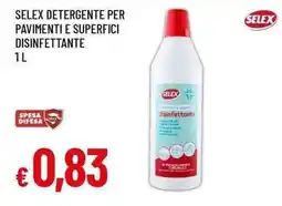 Famila Superstore Selex detergente per pavimenti e superfici disinfettante offerta