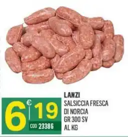 Tutto Risparmio Cash&Carry Lanzi Salsiccia Fresca di Norcia offerta