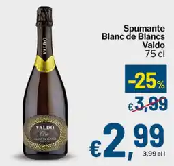 Qui Discount Spumante Blanc de Blancs Valdo offerta