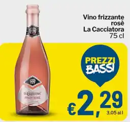 Qui Discount Vino frizzante rosè La Cacciatora offerta