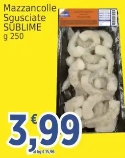 Market Ingross Mazzancolle Sgusciate SUBLIME offerta