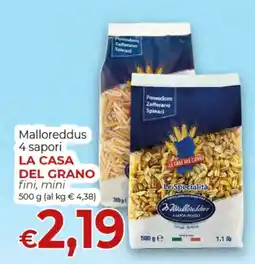 Maxi Nonna Isa Malloreddus 4 sapori LA CASA DEL GRANO offerta