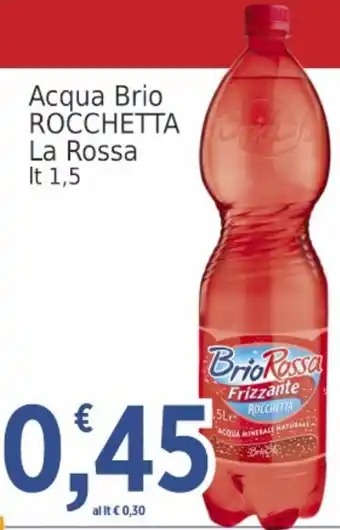 Market Ingross Acqua Brio Rocchetta La Rossa offerta