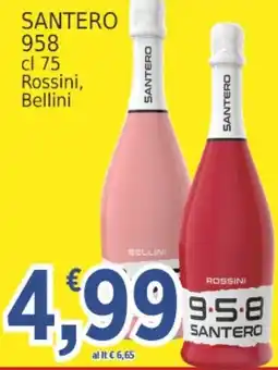 Market Ingross Santero 958 Rossini, Bellini offerta