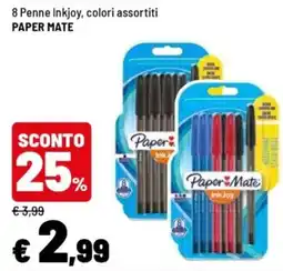 Iper La Grande Penne Inkjoy Paper Mate offerta