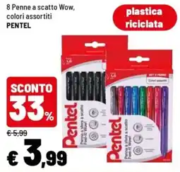 Iper La Grande Penne a scatto Wow Pentel offerta