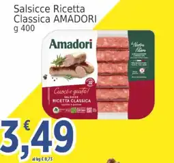 Market Ingross Salsicce Ricetta Classica Amadori offerta