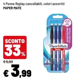 Iper La Grande Penne Replay cancellabili Paper Mate offerta