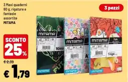 Iper La Grande Maxi quaderni MITAMA offerta